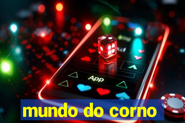mundo do corno
